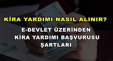 ZAMLI KİRA YARDIMI başvuru şartları !! 5.250 TL yardım 2023 yeni kira yardımına kimler başvurabilir, şartları nelerdir?