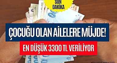 ÇOCUĞU OLAN ANNELERE 12 AY BOYUNCA 5700 TL PARA DESTEĞİ !! ÖDEMELER TEMMUZ AYINDA BAŞLAYACAK !