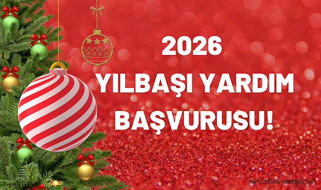 2026 Yılbaşı Yardımı Başvurusu Nasıl Yapılır?