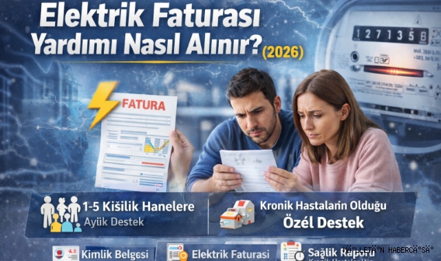 Elektrik Faturası Yardımı Nasıl Alınır? (2026 Güncel Rehber) 